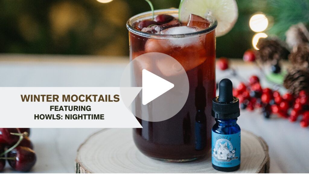 Winter Mocktails Featuring Howls: Nighttime Video. Click Here